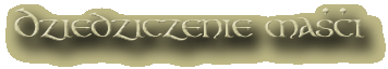 Dziedziczenie masci